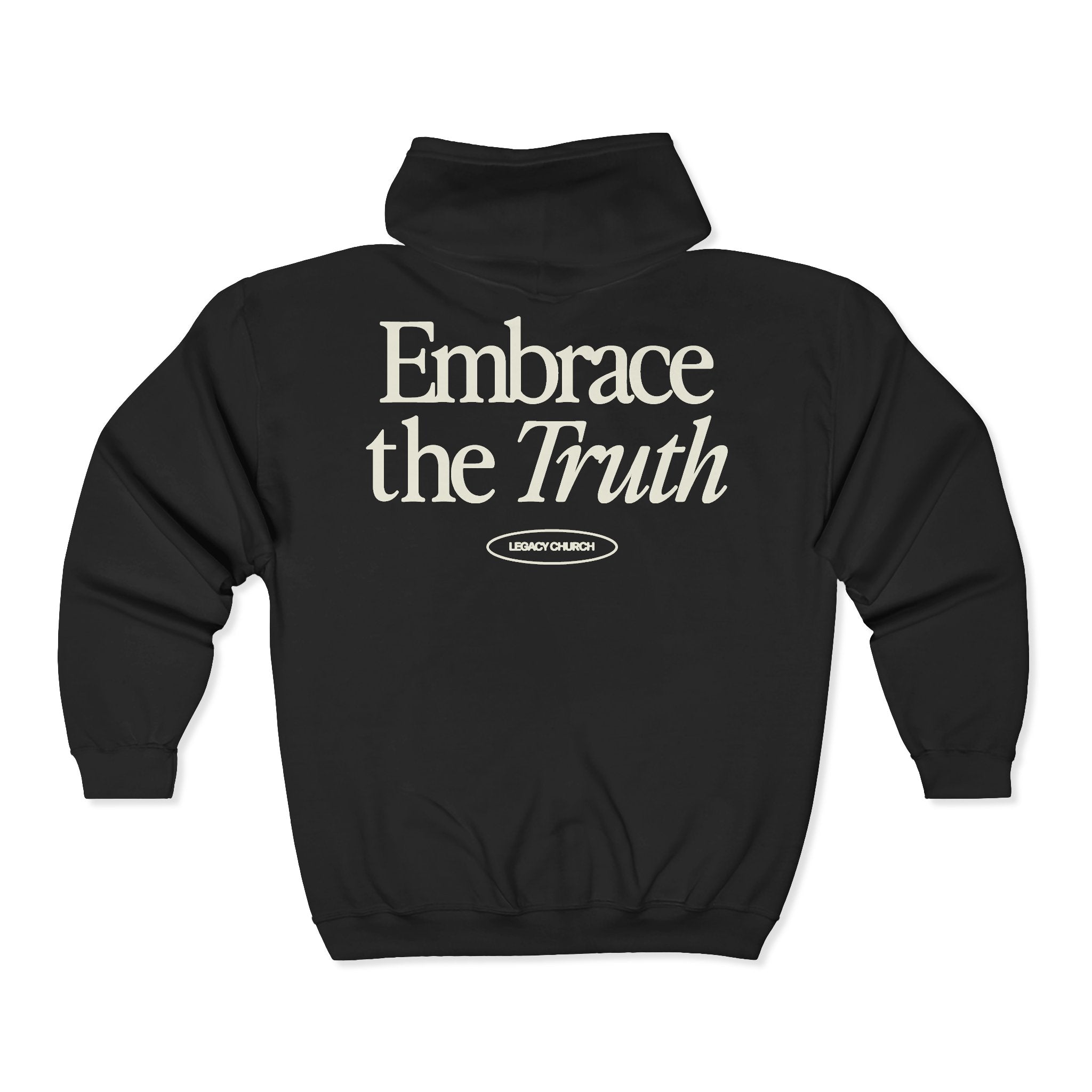 Embrace The Truth Full Zip Hoodie