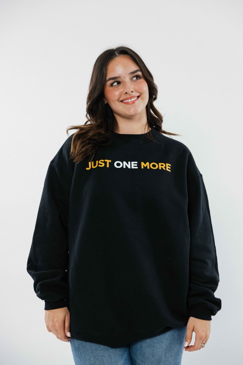 "Just One More" Champion Crewneck