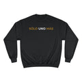 "Solo Uno Mas" Crewneck