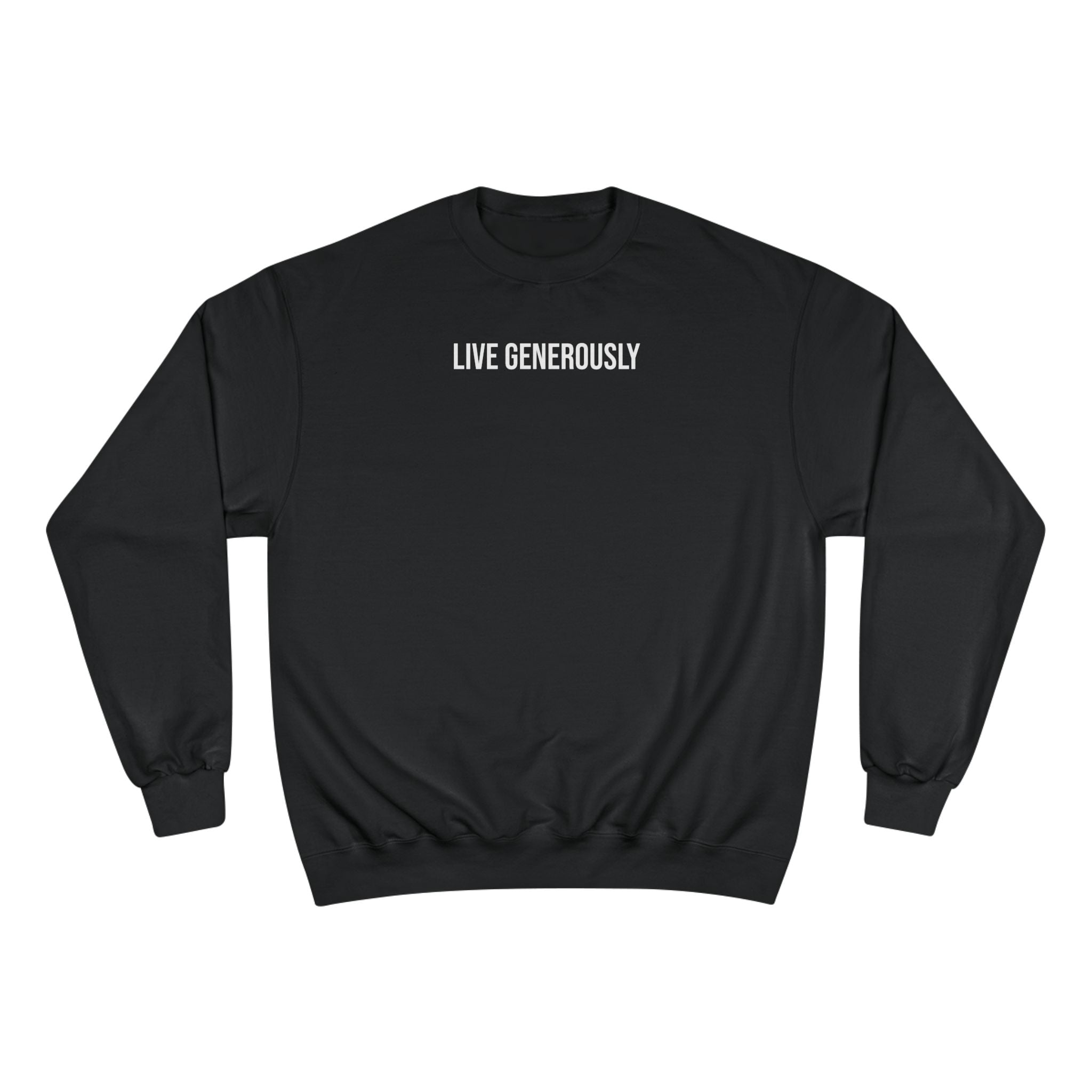 Live Generously Champion Crewneck