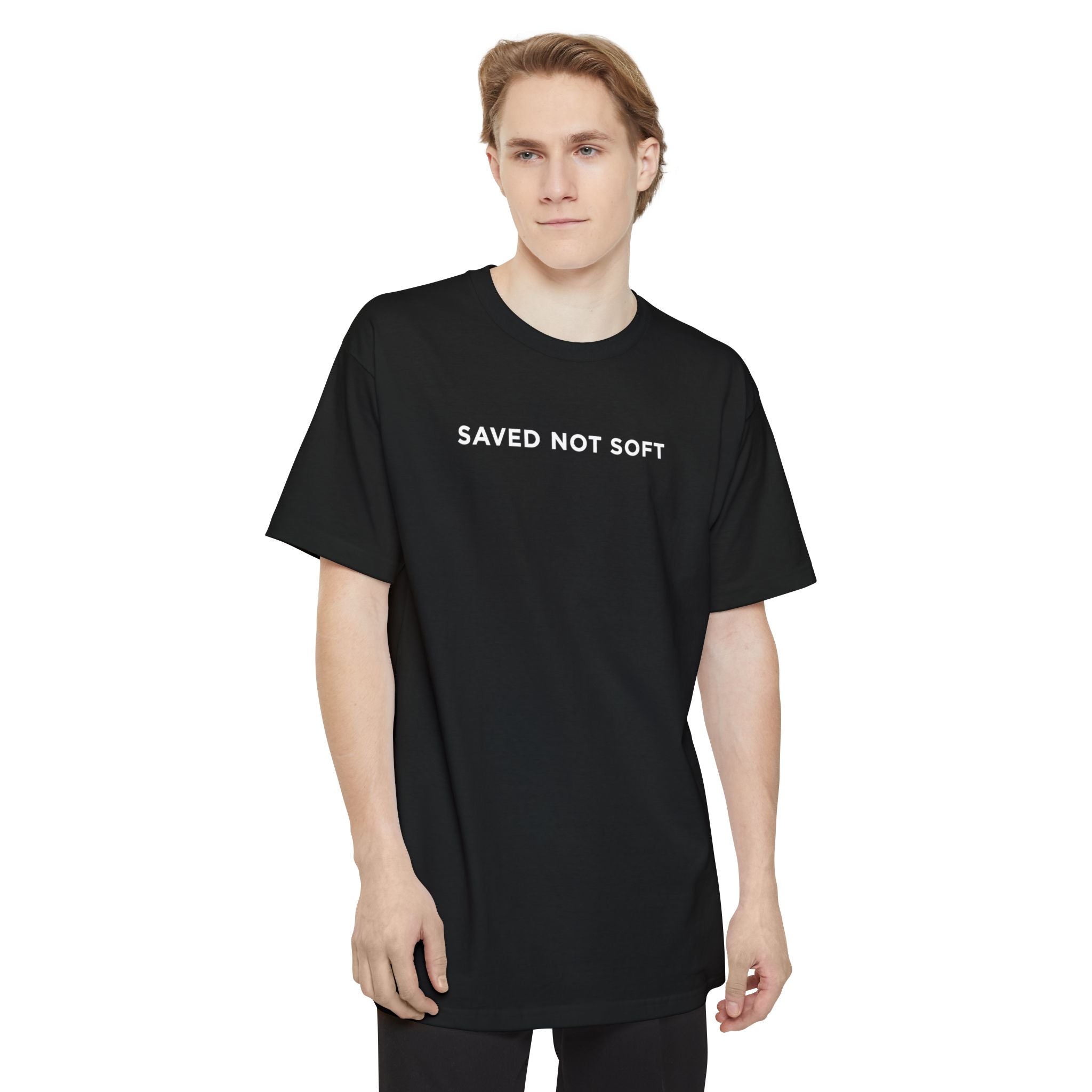 David & Goliath Saved Not Soft Tee (TALL)