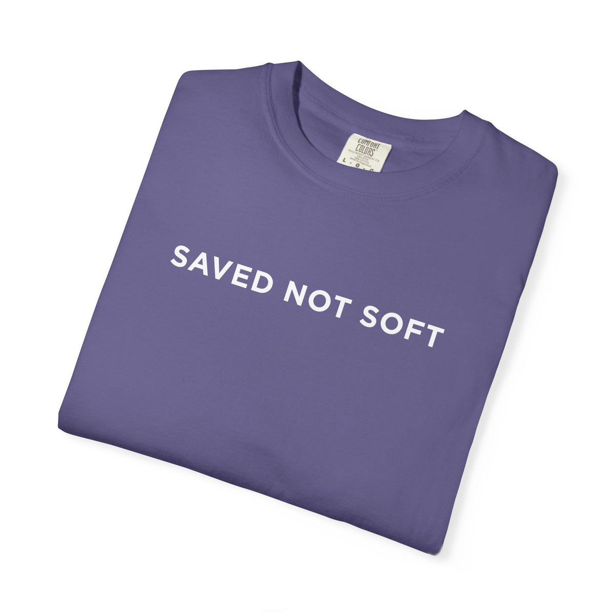 Saved Not Soft Tee - Purple | Legacy Church Apparel
